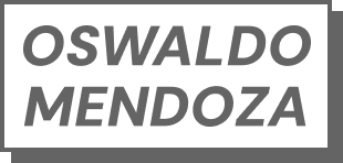 Oswaldo Mendoza | UX Strategist / CRO Specialist
